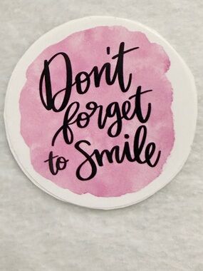 Don’t Forget To Smile - Sticker